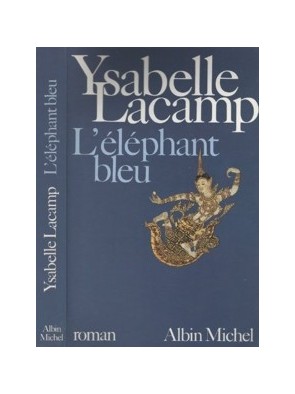 L Eléphant bleu de Lacamp...