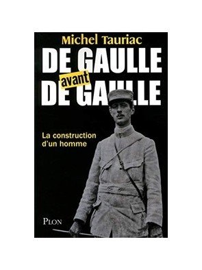 De Gaulle avant de Gaulle...