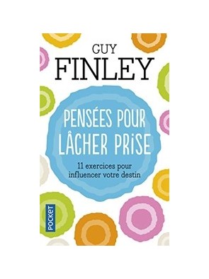 Pensées pour lâcher prise...