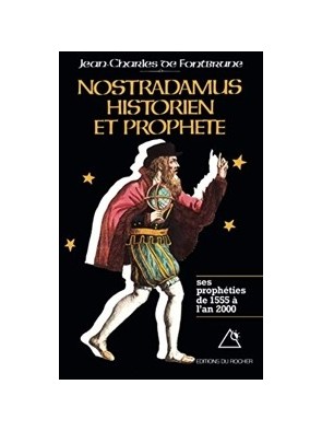 Nostradamus, historien et...
