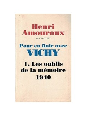 Pour en finir avec Vichy,...