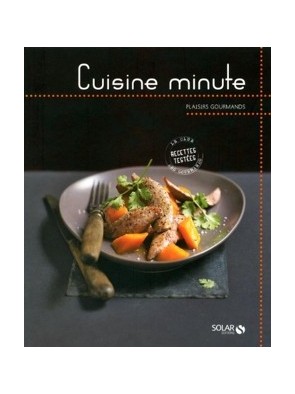 Cuisine minute - Plaisirs gourmands de Monserat Diane