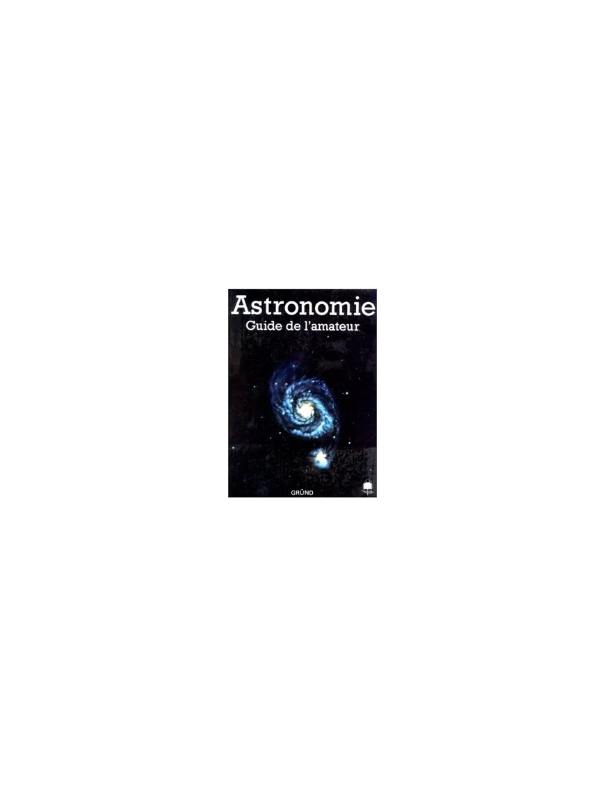 Astronomie. Guide de l amateur d Antonín RÜkl