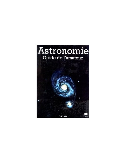 Astronomie. Guide de l amateur d Antonín RÜkl