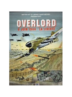 Overlord - 6 Juin 1944, La...