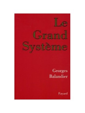 Le grand système de Georges...