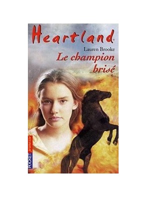 Heartland, tome 7 - Le...
