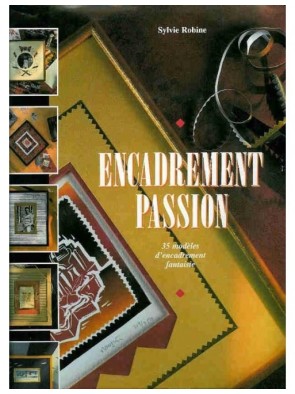 Encadrement passion - 35...