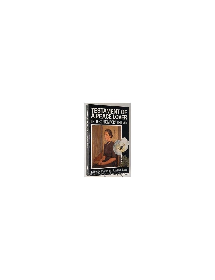 Testament of a Peace Lover de Vera Brittain
