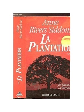 La plantation d Anne Rivers...