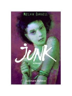 JUNK de Melvin Burgess