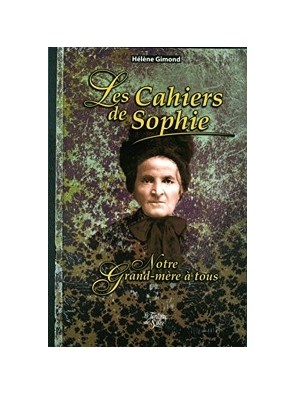 Les Cahiers de Sophie -...