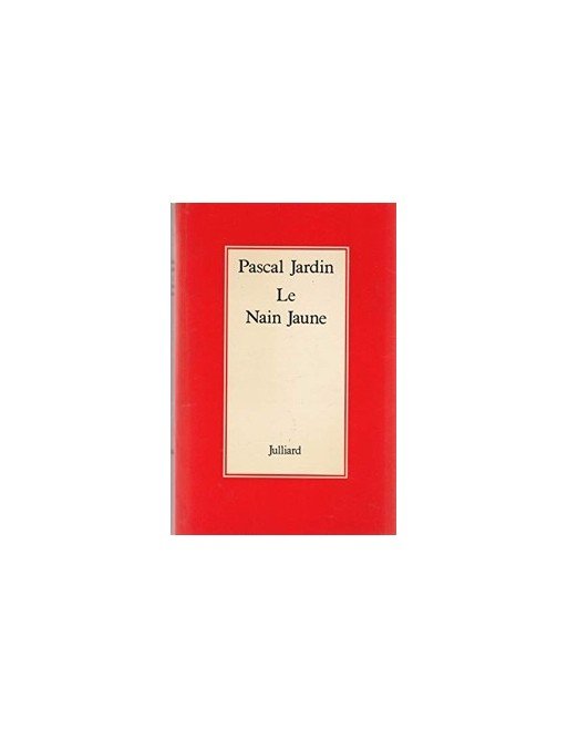 Le nain jaune de Pascal JARDIN