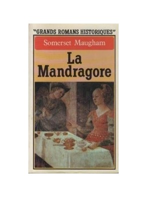 La mandragore Par Maugham...