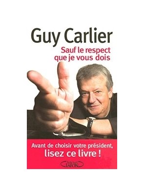 Sauf le respect que je vous...