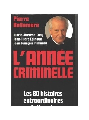 L annee Criminelle - Les 80...