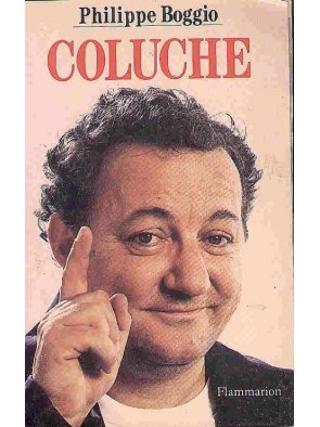 Coluche de Philippe Boggio