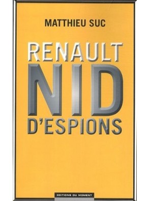 Renault, nid d'espions de...