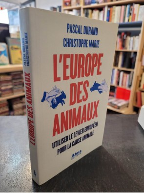 L'Europe des animaux Par Pascal Durand,