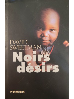 Noirs Désirs Par Sweetman