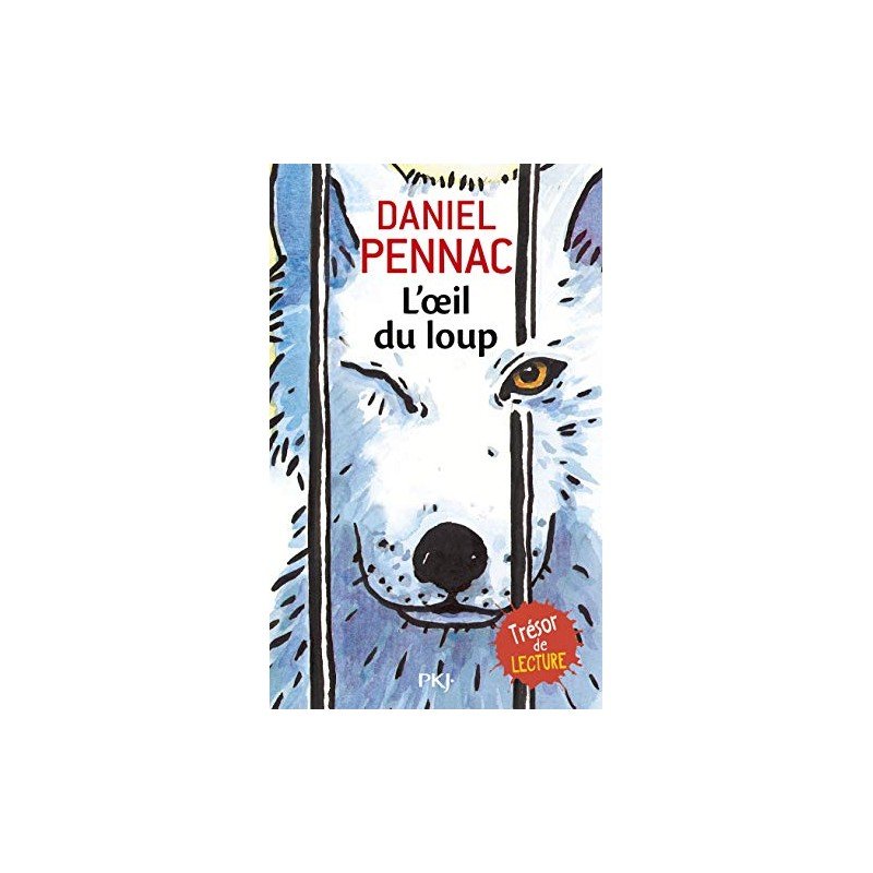 L'œil du loup Par Daniel PENNAC