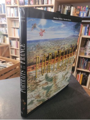 Portraits de la France Les cartes, témoins de l'histoire Par Monique Pelletier