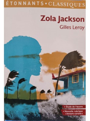 Zola Jackson Par Gilles Leroy