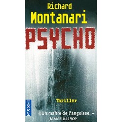 PSYCHO Par RICHARD MONTANARI