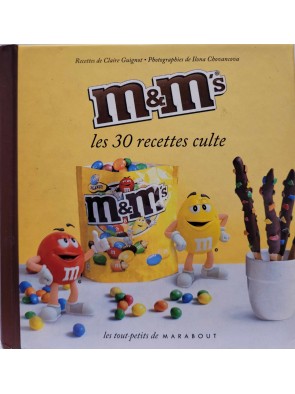 M&M'S Les 30 Recettes Culte...