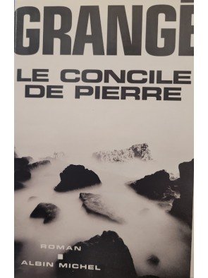 Le Concile de pierre Par Jean-Christophe Grangé