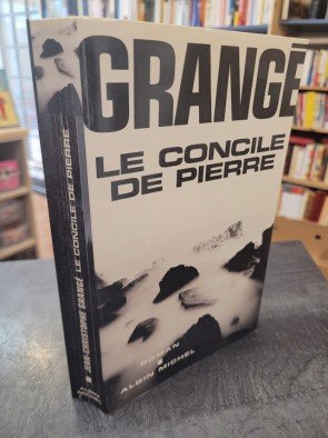 Le Concile de pierre Par Jean-Christophe Grangé