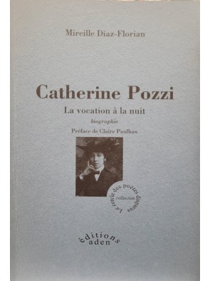 Catherine Pozzi La vocation...