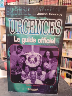 Urgences Le guide officiel...