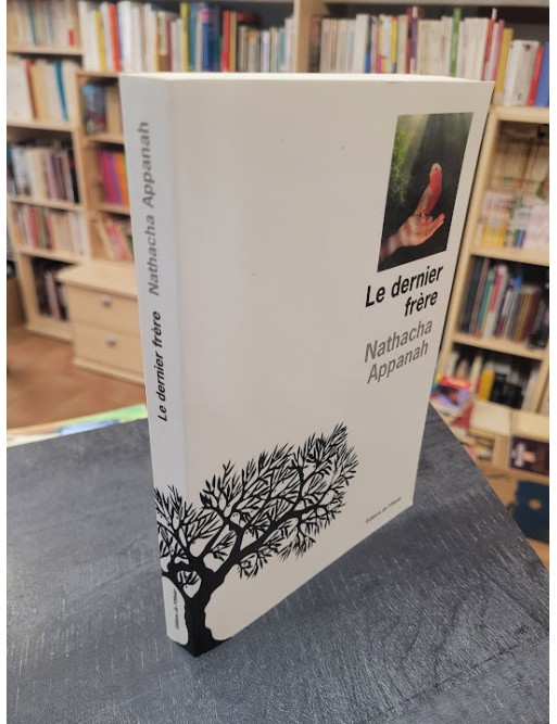 Le Dernier Frère Par Nathacha Appanah