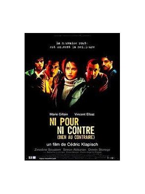 Ni pour ni contre (bien au contraire) (DVD)