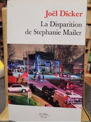 La Disparition de Stephanie Mailer Poche Par Joël Dicker
