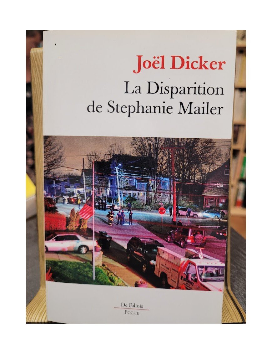 La Disparition de Stephanie Mailer Poche Par Joël Dicker
