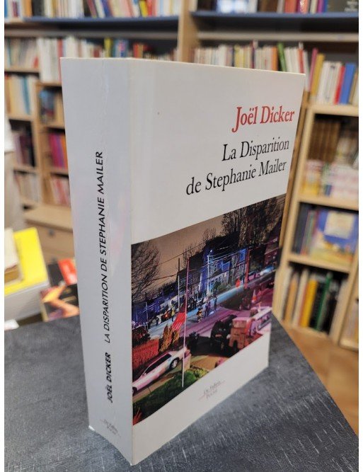 La Disparition de Stephanie Mailer Poche Par Joël Dicker