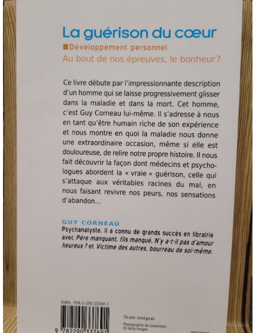 La guérison du coeur Par Guy Corneau