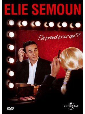 Elie Semoun - Se prend pour qui? -  (DVD)