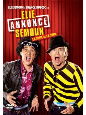 Elie annonce Semoun la suite de la suite (DVD)
