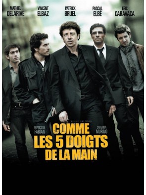 Comme les 5 doigts de la...