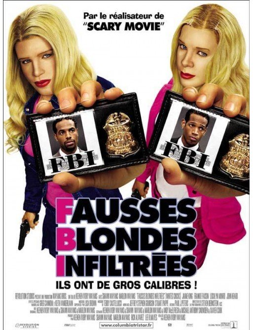 FBI : Fausses Blondes Inflitrées (DVD) FBI : Fausses Blondes Inflitrées (DVD)