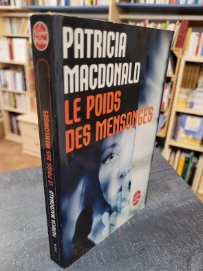 Le Poids des mensonges Par Patricia MacDonald