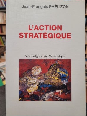 L'action stratégique Par...