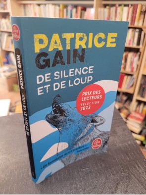 De silence et de loup Par Patrice Gain