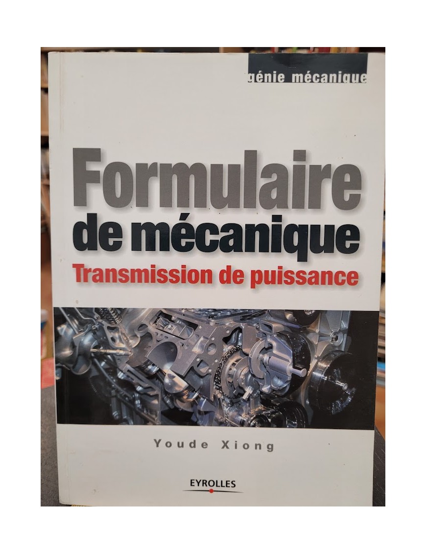 Formulaire de mécanique Transmission de puissance Par Youde Xiong