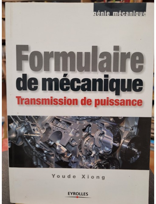 Formulaire de mécanique Transmission de puissance Par Youde Xiong