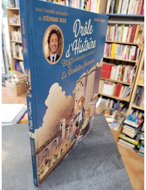 Drôle d'Histoire Tome 1 La Révolution Française (1) Par Jérôme Derache, Dominique Mainguy (Dessins)
