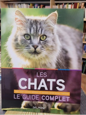 Chats - Guide Complet Par '